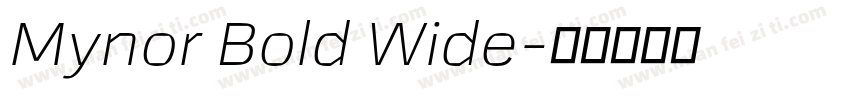 Mynor Bold Wide字体转换